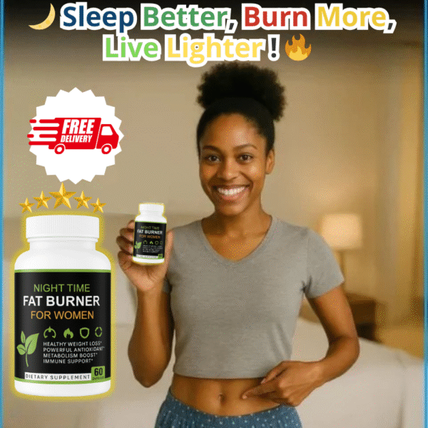 🔥🌙Night-Time Fat Burner — Slim While You Sleep